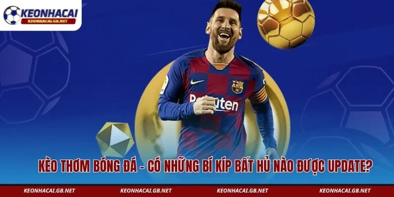 kèo thơm bóng đá